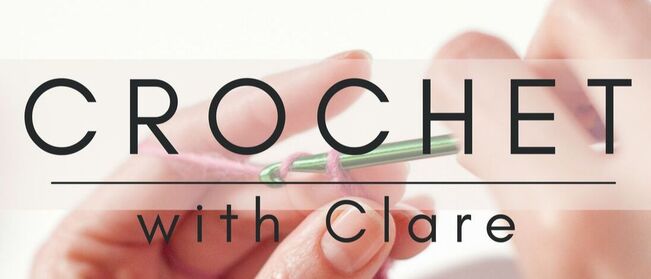 Learn how-to crochet with Clare